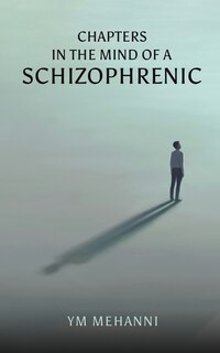Couverture_Chapters in the Mind of a Schizophrenic