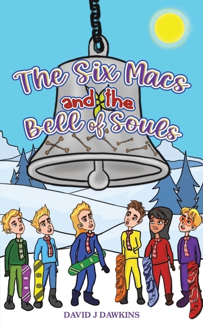 Front cover_The Six Macs and the Bell of Souls
