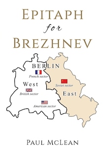 Front cover_Epitaph for Brezhnev