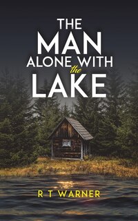 Front cover_The Man Alone With the Lake