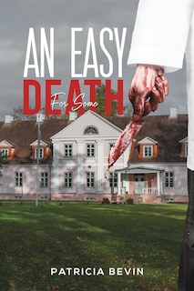 Front cover_An Easy Death for Some