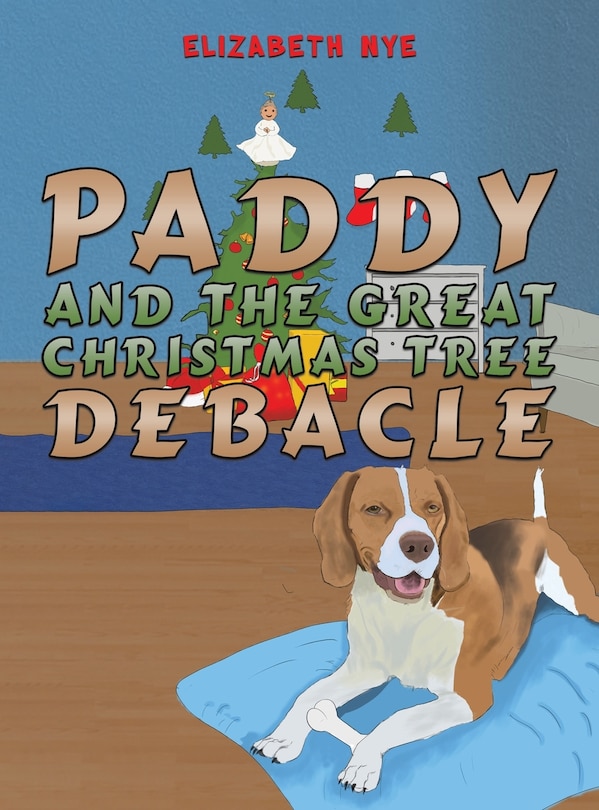 Front cover_Paddy and the Great Christmas Tree Debacle