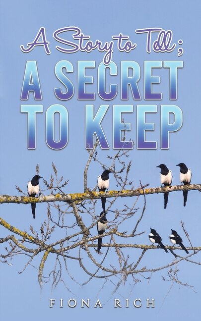 Front cover_A Story to Tell; A Secret to Keep