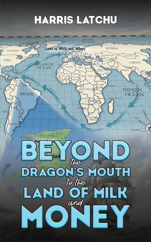 Couverture_Beyond the Dragon's Mouth to the Land of Milk and Money