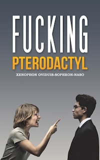 Front cover_Fucking Pterodactyl