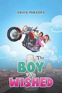 Front cover_The Boy Who Wished