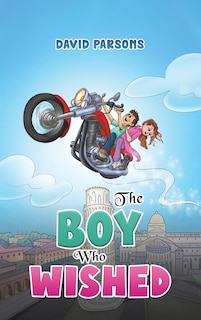 Front cover_The Boy Who Wished