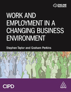 Front cover_Work And Employment In A Changing Business Environment