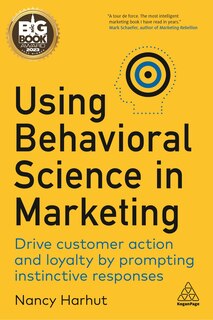 Front cover_Using Behavioral Science In Marketing