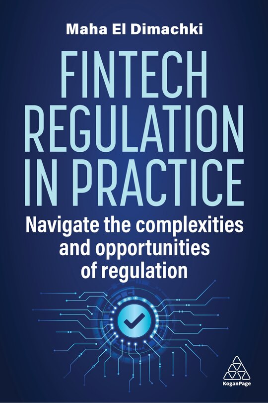 Front cover_Fintech Regulation In Practice