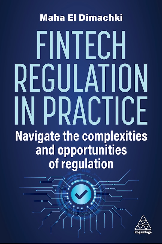 Front cover_Fintech Regulation In Practice