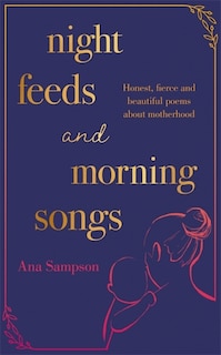 Couverture_Night Feeds and Morning Songs