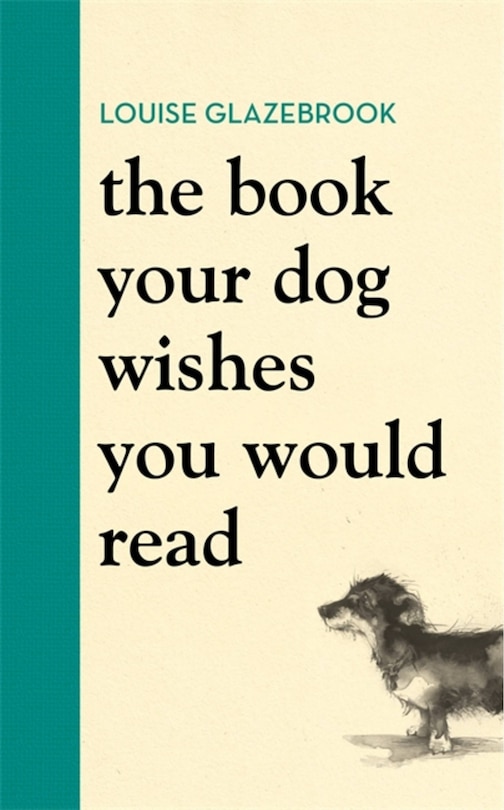 Front cover_The Book Your Dog Wishes You Would Read