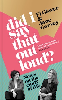 Couverture_Did I Say That Out Loud?