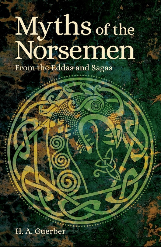 Front cover_Myths Of The Norsemen