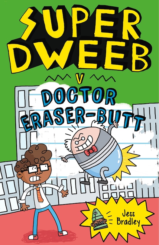 Front cover_Super Dweeb v Doctor Eraser-Butt