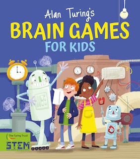 Couverture_Alan Turing's Brain Games For Kids