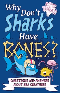 Front cover_Why Don't Sharks Have Bones?