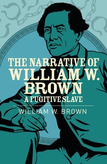 Couverture_NARRATIVE OF WILLIAM W BROWN