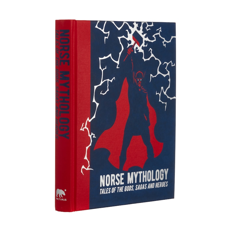 Norse Mythology: Tales Of The Gods, Sagas And Heroes