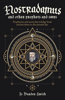 Front cover_Nostradamus And Other Prophets And Seers