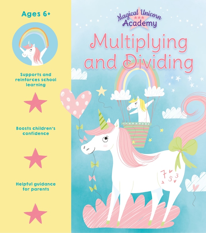 Magical Unicorn Academy: Multiplying And Dividing