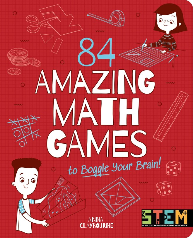 Front cover_84 Amazing Math Games to Boggle Your Brain!