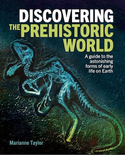 Couverture_Discovering the Prehistoric World