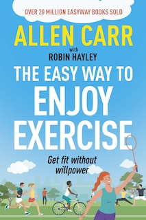 Front cover_Allen Carr's Easy Way to Enjoy Exercise