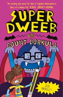 Front cover_Super Dweeb vs Count Dorkula