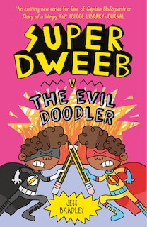 Front cover_Super Dweeb v the Evil Doodler