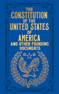 Couverture_The Constitution of the United States of America and Other Founding Documents