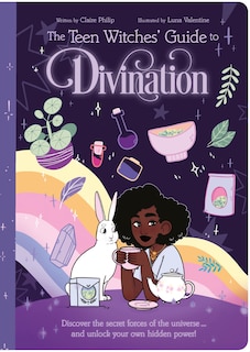 Front cover_The Teen Witches' Guide to Divination