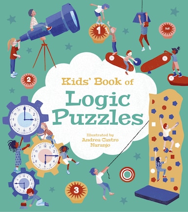 Kids' Book of Logic Puzzles: Over 85 Brain-Teasing Activities