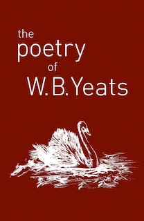 The Poetry of W. B. Yeats