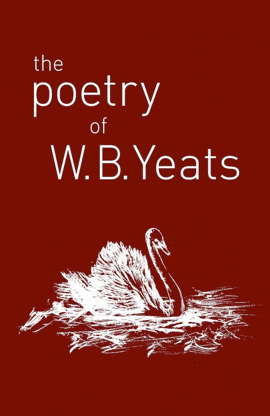 The Poetry of W. B. Yeats