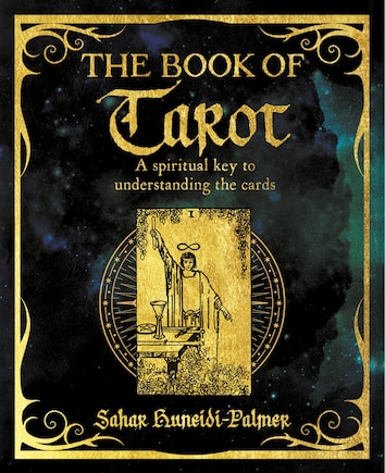 The Book of Tarot: A Spiritual Key to Understanding the Cards