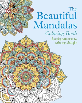 The Beautiful Mandalas Coloring Book