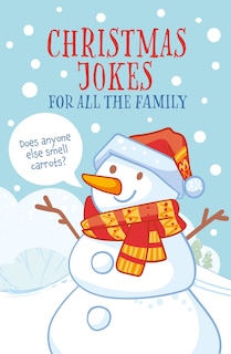 XMAS JOKES FOR ALL THE FAMILY