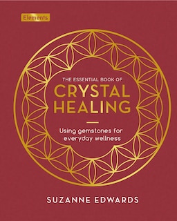 Front cover_The Essential Book of Crystal Healing