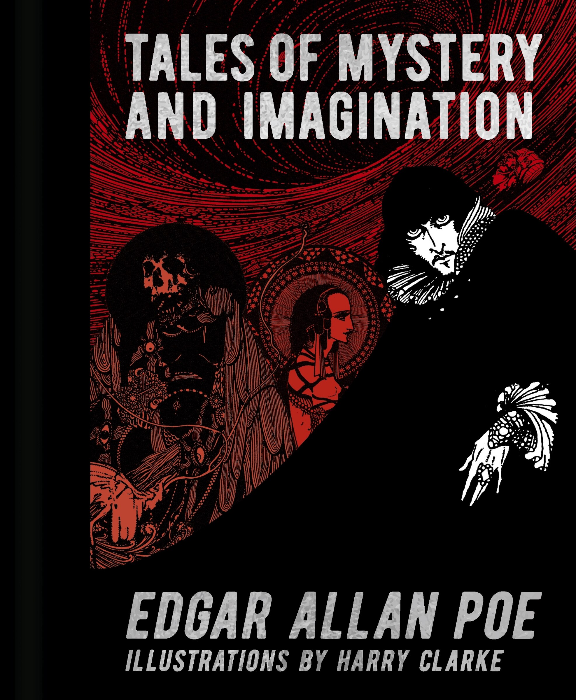 Edgar Allan Poe: Tales Of Mystery And Imagination: Illustrations