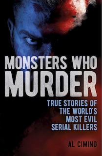 Front cover_Monsters Who Murder