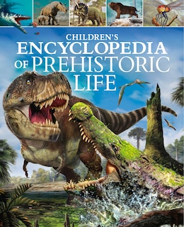 Front cover_Children's Encyclopedia of Prehistoric Life