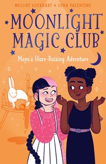 Couverture_Moonlight Magic Club: Maya's Hare-Raising Adventure