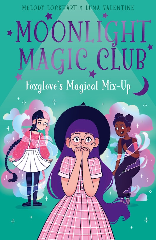 Front cover_Moonlight Magic Club: Foxglove's Magical Mix-Up