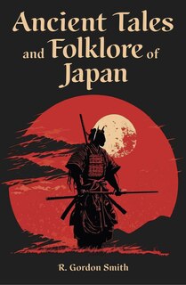 Front cover_Ancient Tales and Folklore of Japan