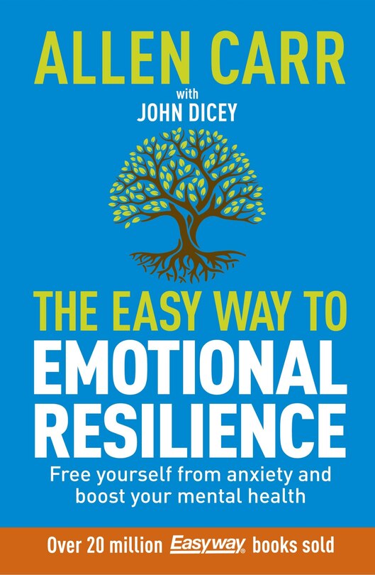 Front cover_Allen Carr's Easy Way to Emotional Resilience