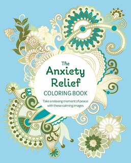 Couverture_The Anxiety Relief Coloring Book