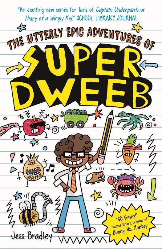 Front cover_The Utterly Epic Adventures of Super Dweeb