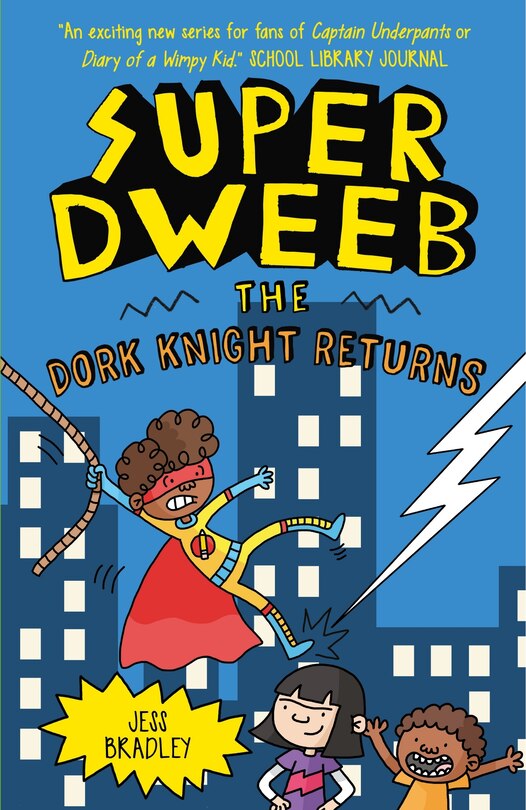 Front cover_Super Dweeb: The Dork Knight Returns